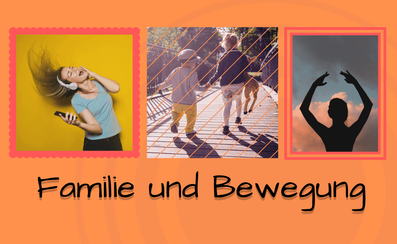 Familie und Bewegung(1)