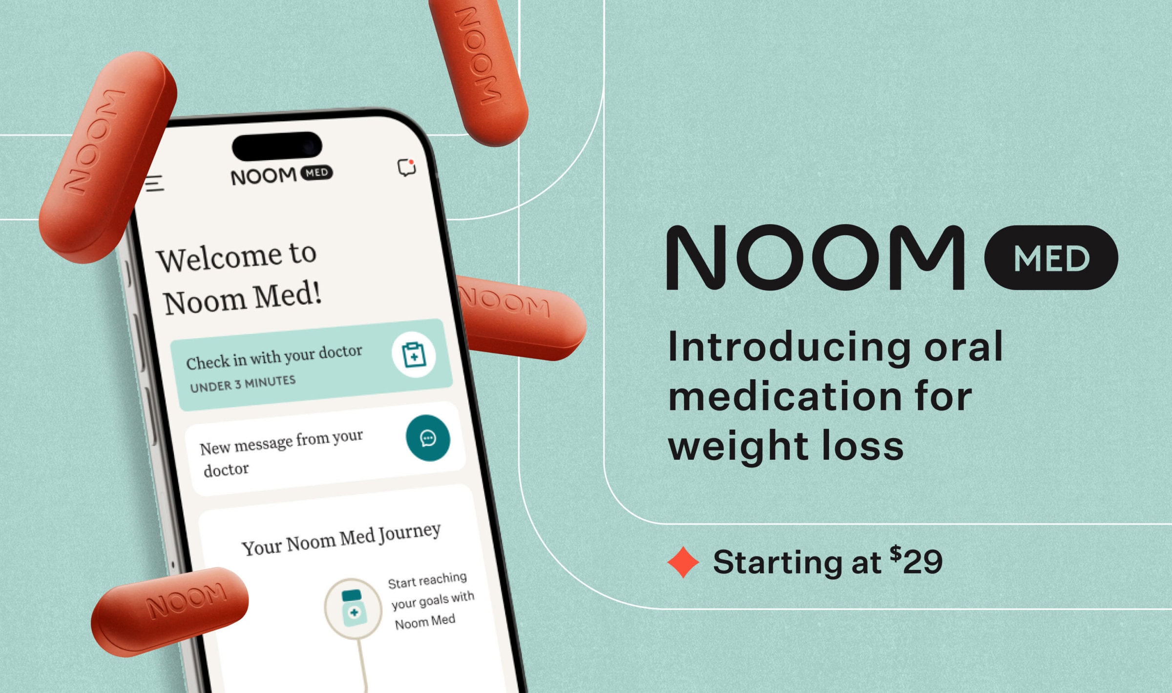 Noom Oral Med Noom's oral medications pills next to the Noom Med app screen. Text reads "Noom Med: Introducing Oral Medications for Weight Loss Starting at $29"
